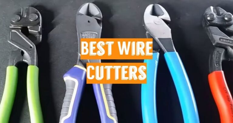 10 Best Wire Cutters