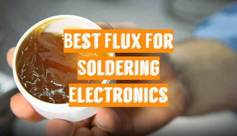 5 Best Flux For Soldering Electronics