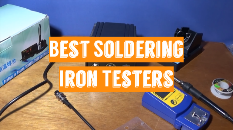5 Best Soldering Iron Testers