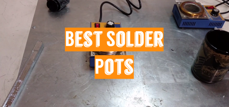 5 Best Solder Pots