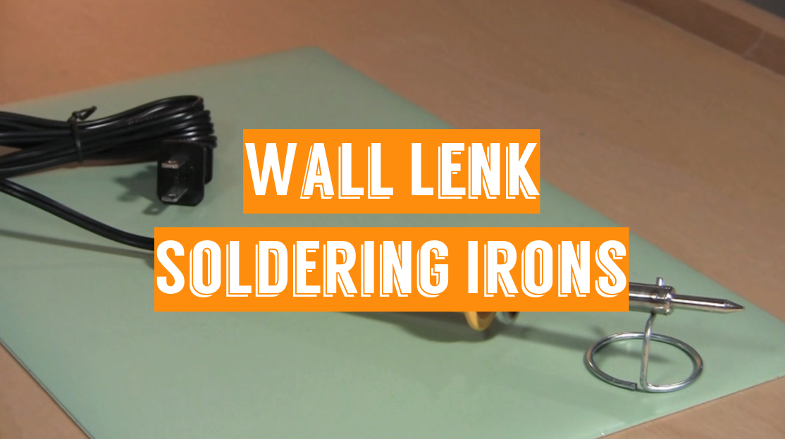 Wall Lenk Soldering Irons