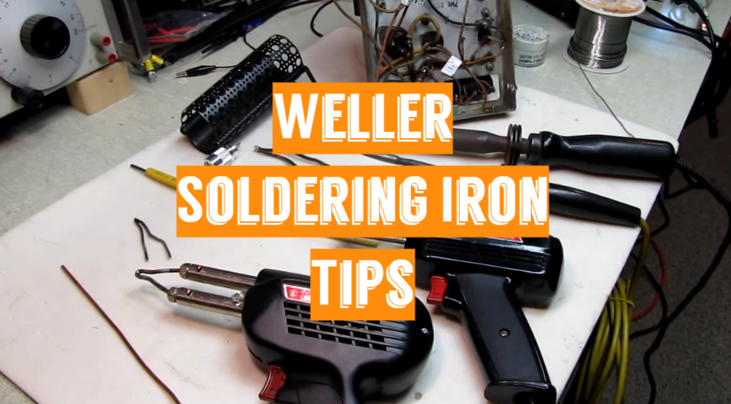 Weller Soldering Iron Tips