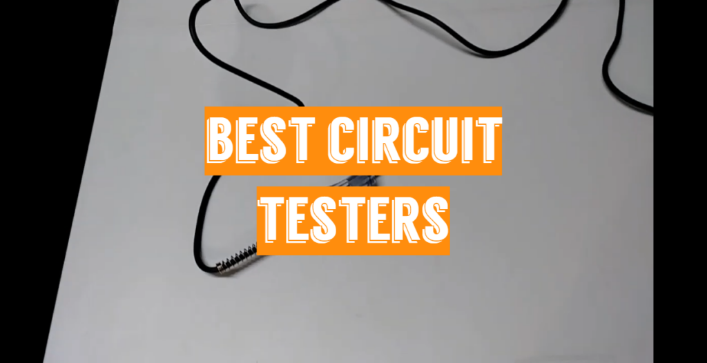 Best Circuit Testers