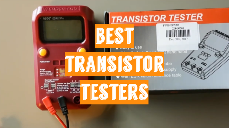 5 Best Transistor Testers