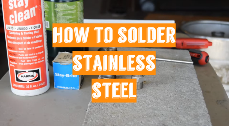 How to Solder Stainless Steel