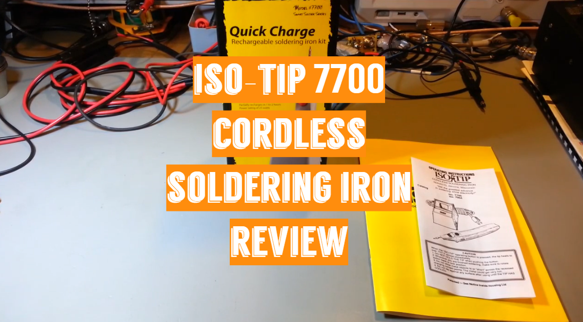 Iso-Tip 7700 Cordless Soldering Iron Review