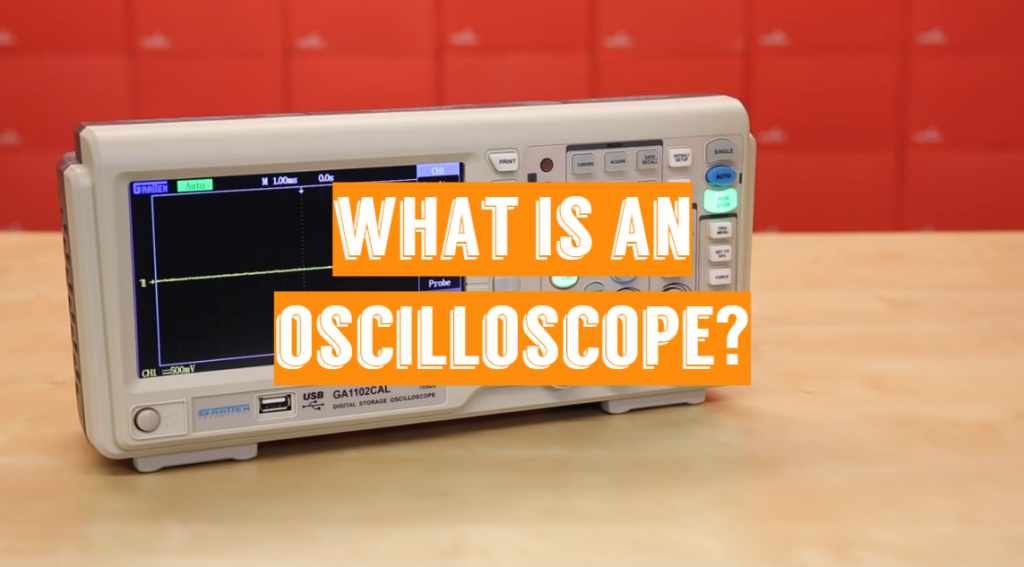 What is an oscilloscope