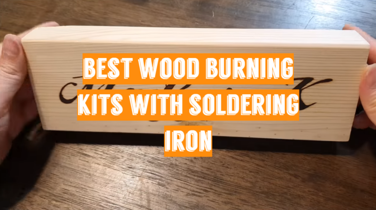 5 Best Wood Burning Kits with Soldering Iron
